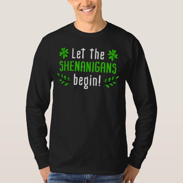 Låt shenanigans börja med det irländska St patrick T Shirt (Framsida)