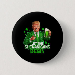 Låt Shenanigans börja med en nuny trump St. Knapp