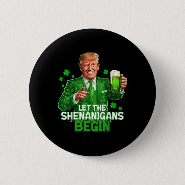 Låt Shenanigans börja med en nuny trump St. Knapp (Framsida)