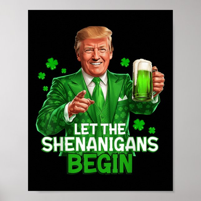 Låt Shenanigans börja med en nuny trump St. Poster (Framsidan)