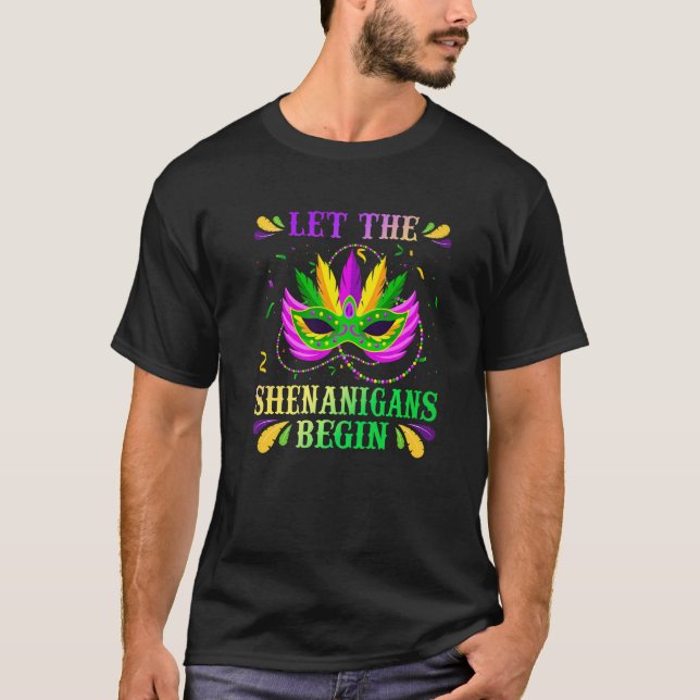 Låt Shenanigans börja med karnival Mardi Gras T Shirt (Framsida)