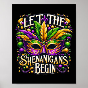 Låt shenanigans börja med Mardi Gras 8 Poster