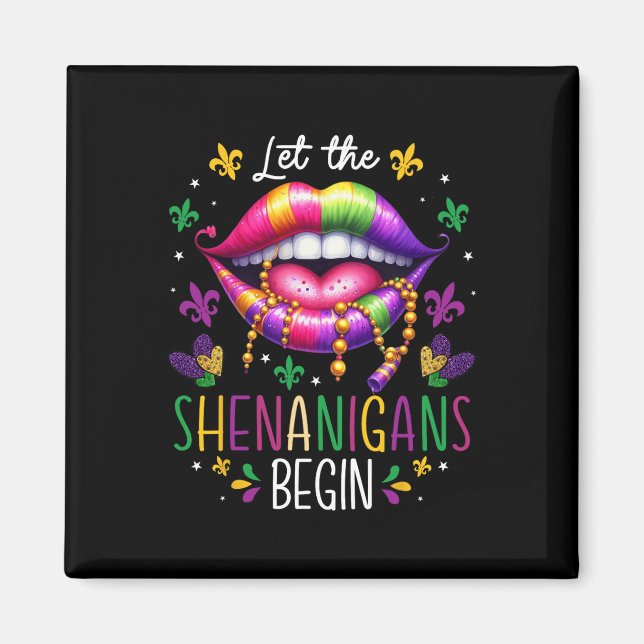 Låt shenanigans börja med Mardi Gras Läppar nya Or Magnet (Framsidan)