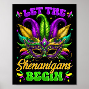 Låt Shenanigans börja med Mardi Gras Shirts Manar  Poster
