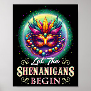 Låt shenanigans börja med Mardi Gras-utrustning fö Poster