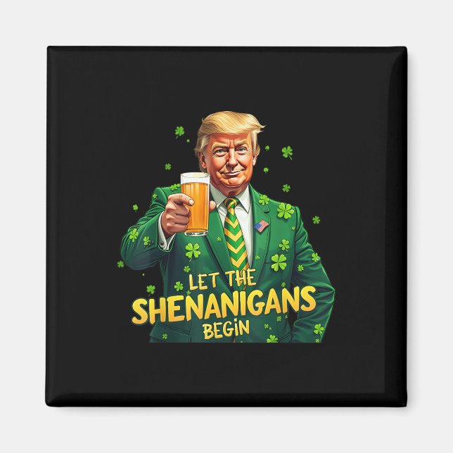 Låt Shenanigans börja nuny Trump St Patrick Magnet (Framsidan)