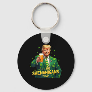 Låt Shenanigans börja nuny Trump St Patrick Nyckelring