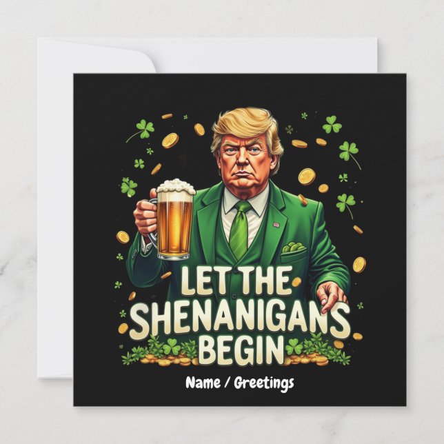Låt Shenanigans börja på en nuny Trump St. Patrick Inbjudningar (Framsida)