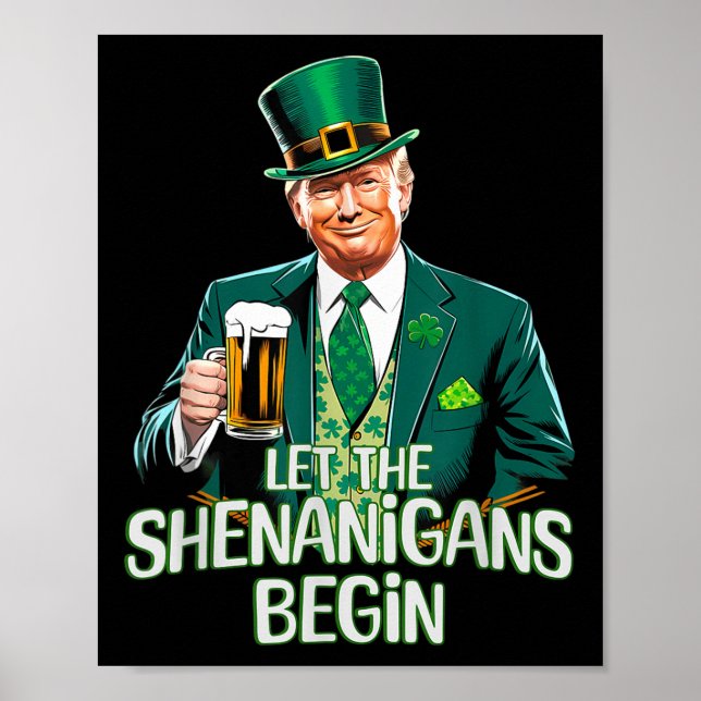Låt Shenanigans börja på en nuny Trump St. Patrick Poster (Framsidan)