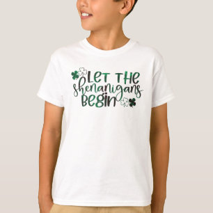 Låt Shenanigans börja Sankt Patrick dag T Shirt