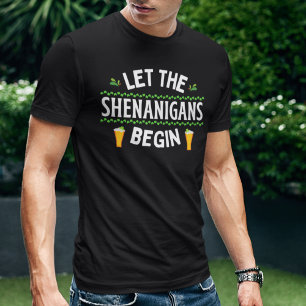 Låt Shenanigans börja Sankt Patrick dag T Shirt