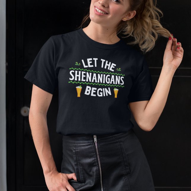 Låt Shenanigans börja Sankt Patrick dag T Shirt (Skapare uppladdad)