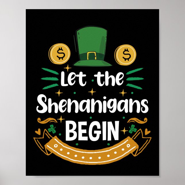 Låt shenanigans börja St patrick's day Poster (Framsidan)