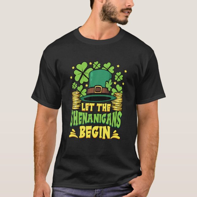 Låt shenanigans börja St patricks day T Shirt (Framsida)