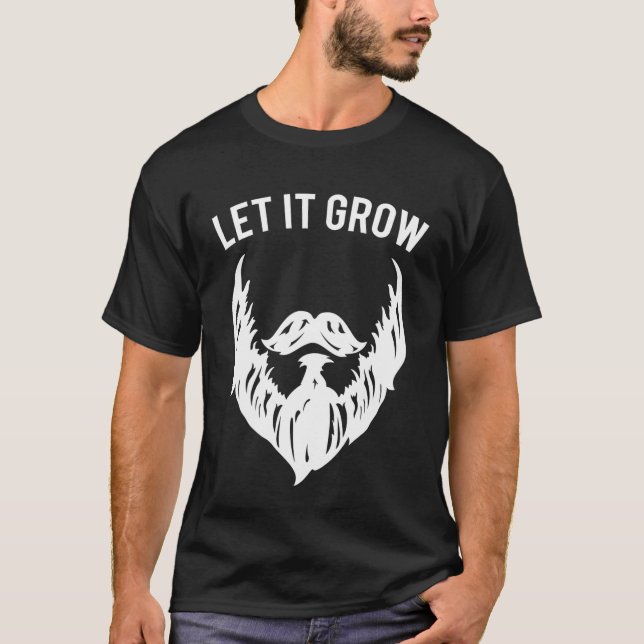 Låt skägget växa t shirt (Framsida)