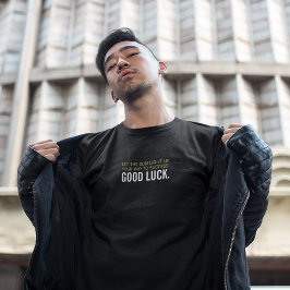 Låt Sol belysa vägen till framgång i Lycka till T Shirt