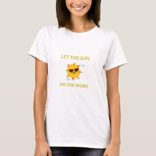 Låt Sol göra solenergin T Shirt