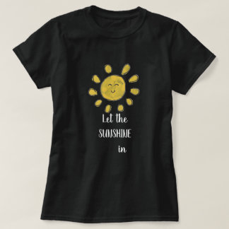 Låt solljus i kvinnor t-shirt