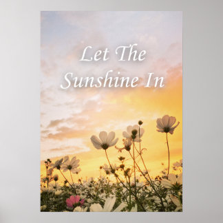 Låt solskenet in. Inspirerande Poster