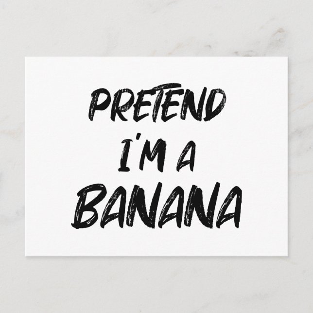 Låt som om jag är en banan  vykort (Framsida)