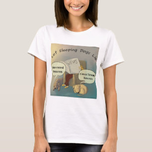 Låt sovande hundar ligga Dam Komisk T-shirt
