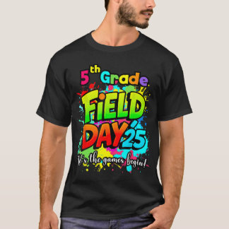 Låt spelen börja femte 5:e klassens fält dag 2025 t shirt