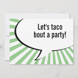 Låt taco om party inbjudningar
