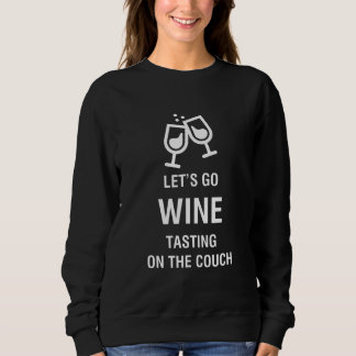 LÅT US GÅ VINAVSMAKNING PÅ SOFFAN TEE