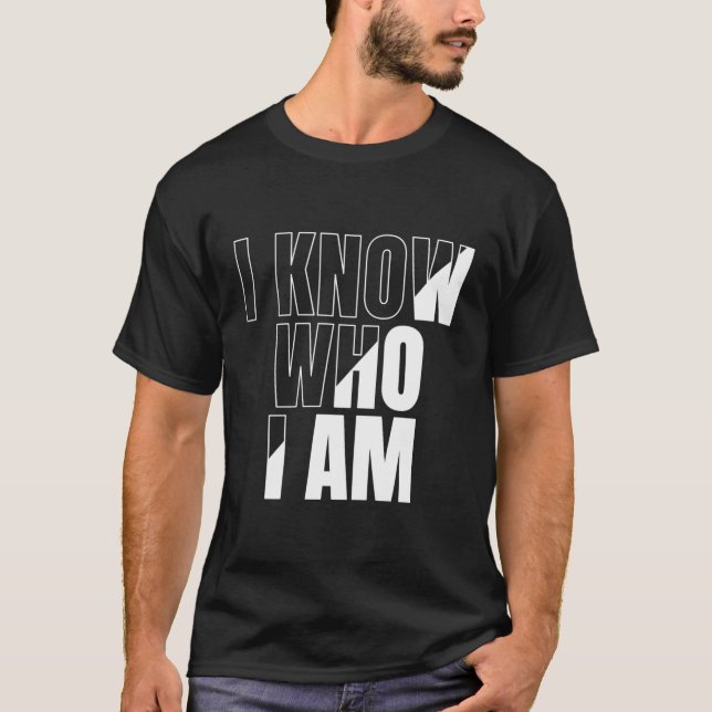 Låt världen veta vem du är t shirt (Framsida)