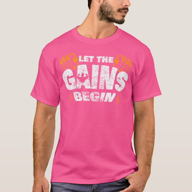 Låt Vinsterna Börja Muskelträning Viktlyftning T Shirt (Framsida)