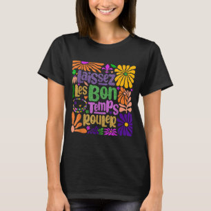 Låta Bon Temps Rulla New Orleans Boho Mardi Gr T Shirt