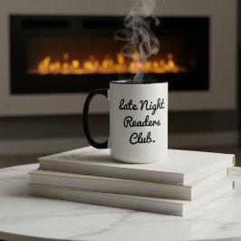 Late Night Readers Club Coffee Tea Mug Mugg
