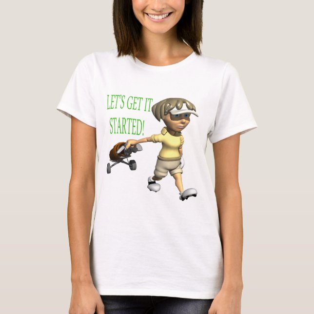 Låter för att få det startat t-shirt (Framsida)