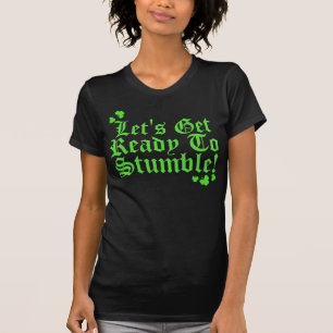 Låter för att få redo att snubbla tee shirt
