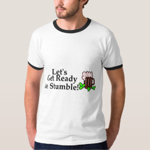 Låter för att få redo att snubbla tee shirt