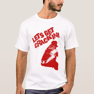 Låter för att få "sprickan " in! t shirt