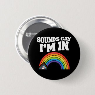 Låter Gay Jag Är I HBTQ Högfärd Knapp