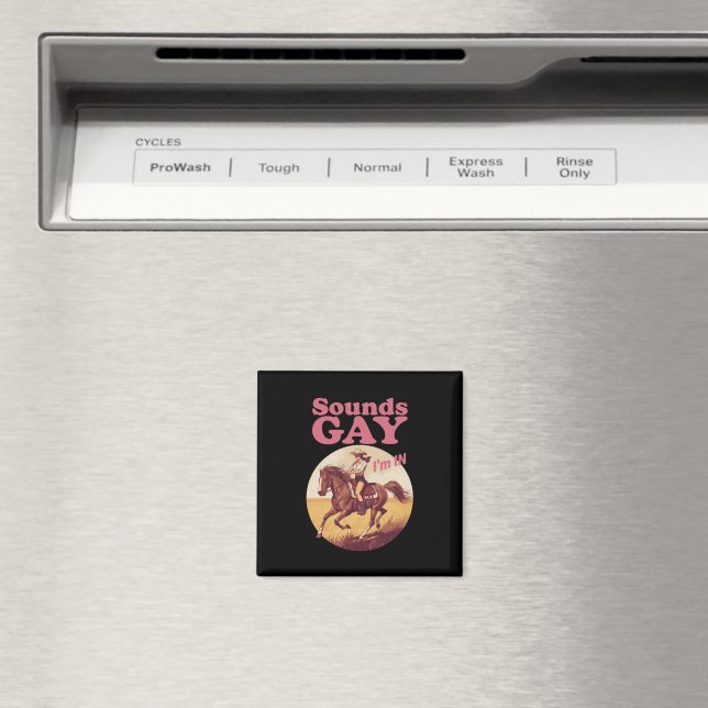 Låter Gay Jag Är I Lesbisk Västerländsk Pride Prog Magnet (In Situ (Dishwasher))