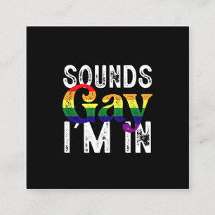 Låter gay jag är i regnbågsflaggan HBTQ-prismånad Fyrkantigt Visitkort
