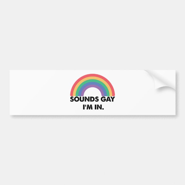 Låter Gay Jag Är I Regnbågsstolthetsmånad Gay  Bildekal (Framsidan)