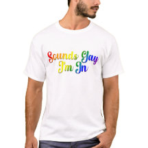 Låter gay, jag är med - HBTQ-stolthet