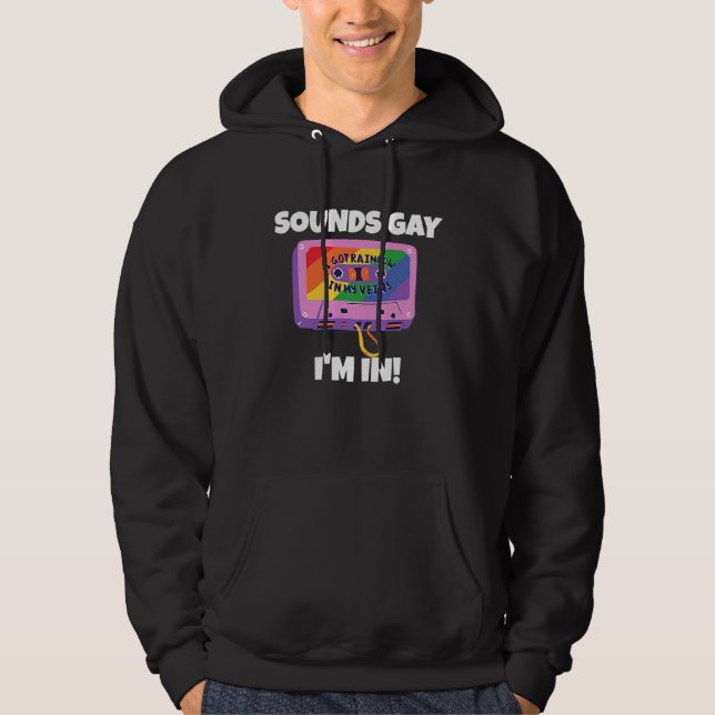 Låter gay, jag är med hoodie (Framsida)