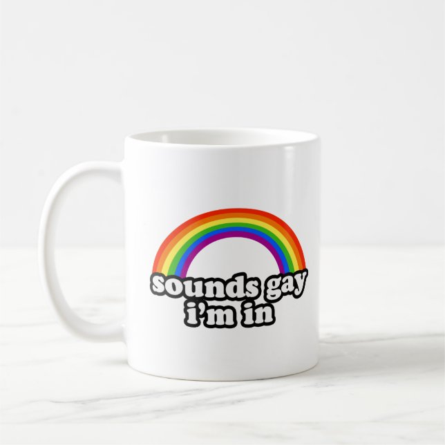 Låter gay jag är med kaffemugg (Vänster)