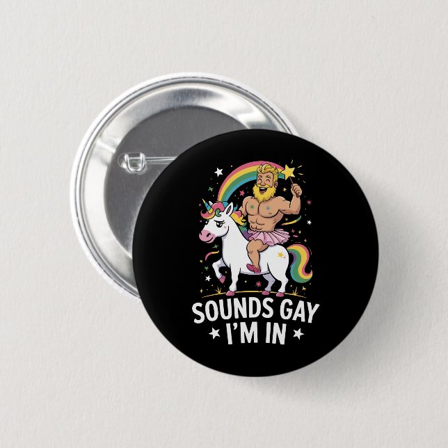 Låter gay, jag är med knapp (Framsida & baksida)