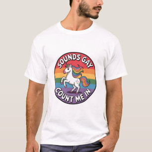 Låter Homosexuellt Räkna Mig Unicorn Regnbågsflagg T Shirt