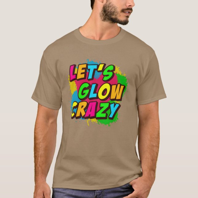 Låter lysa galet retro t shirt (Framsida)