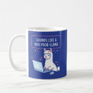Låter som ett du-problem - Söt lama-kontor Kaffemugg