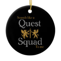 Låter som ett Quest-squad till mig-ornament