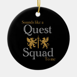 Låter som ett Quest-squad till mig-ornament Julgransprydnad Keramik