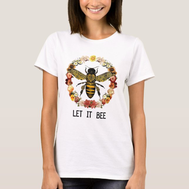 Låtet det bi t shirt (Framsida)